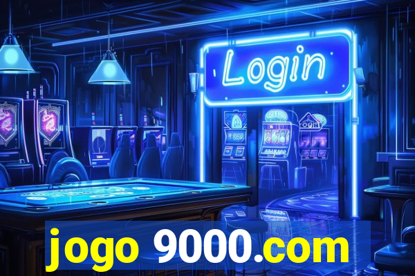 jogo 9000.com